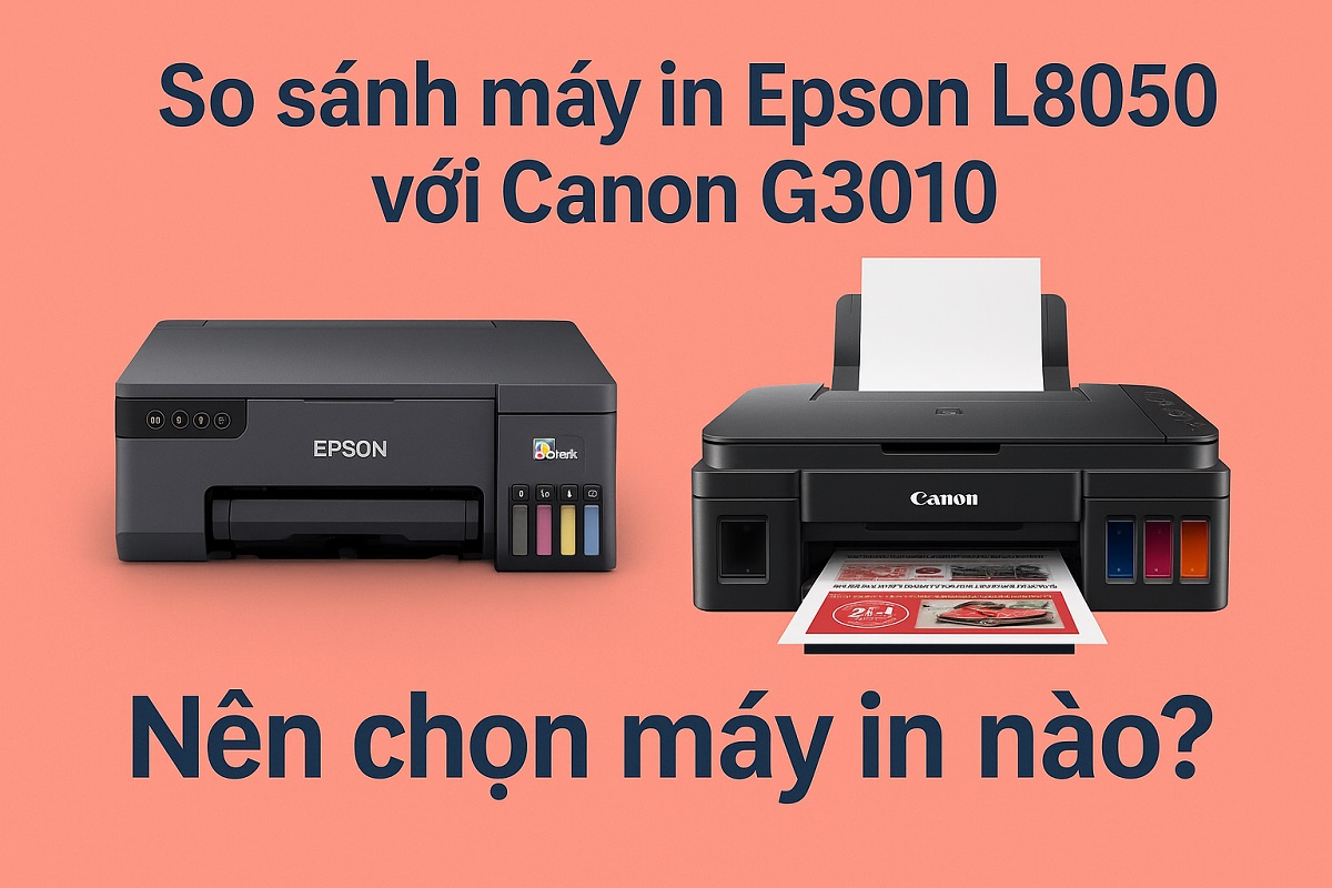 So sánh máy in Epson và Canon – Nên chọn thương hiệu nào cho nhu cầu thực tế